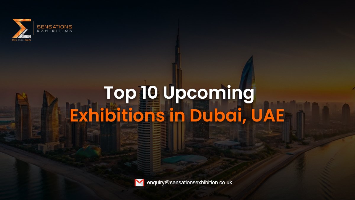 Top 10 Trade Shows and Exhibitions in Dubai for 2025 and 2026
