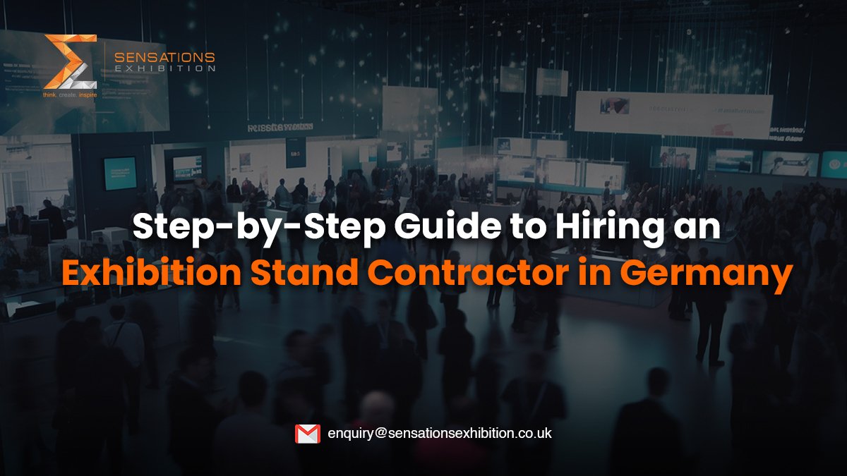 Step-by-Step Guide to Hiring an Exhibition Stand Contractor in Germany